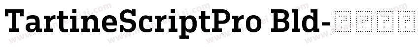 TartineScriptPro Bld字体转换